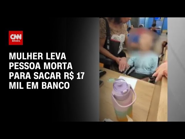 Mulher leva pessoa morta para sacar R$ 17 mil em banco | CNN PRIME TIME